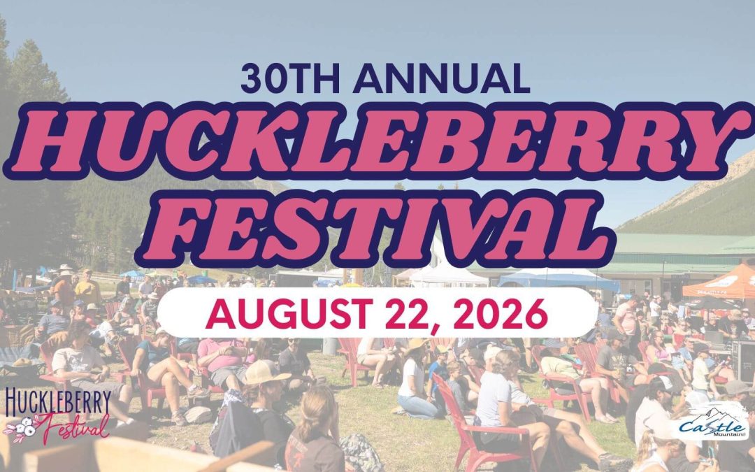 30TH ANNUAL HUCKLEBERRY FESTIVAL