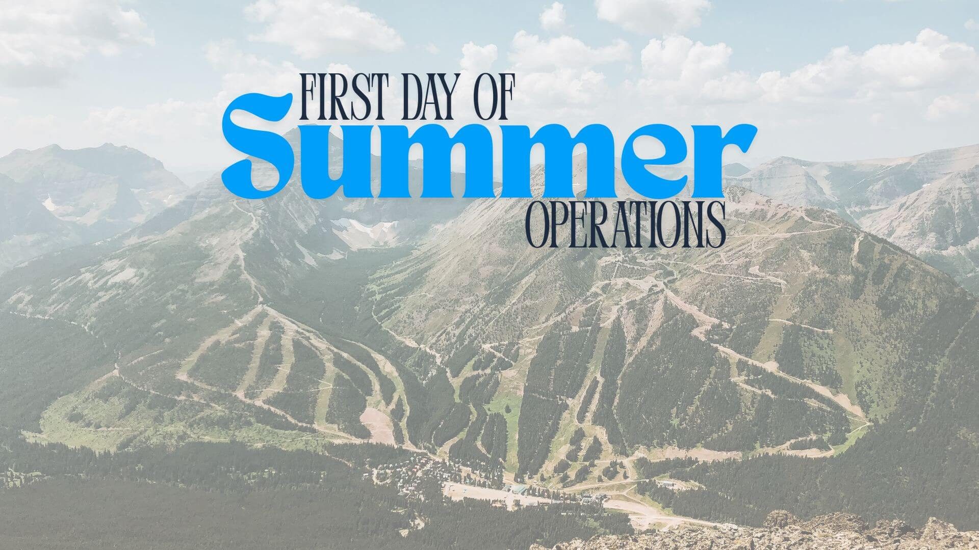 First day of summer operations